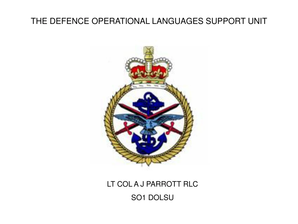 the defence operational languages support unit