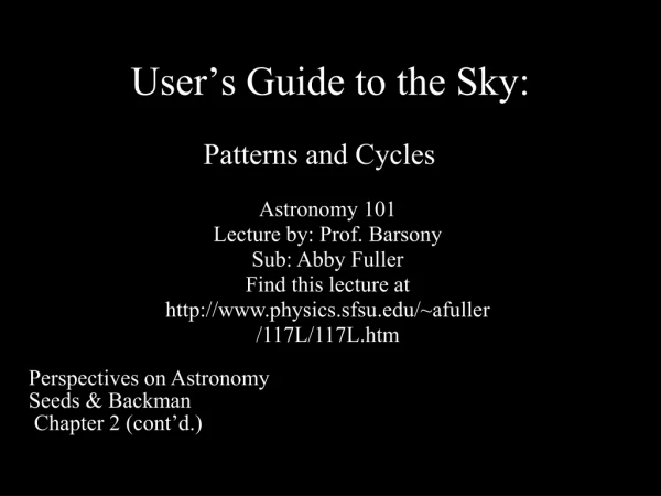 User’s Guide to the Sky: