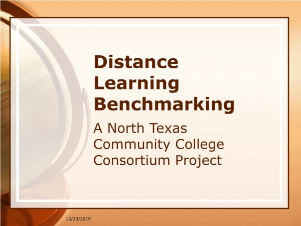 Distance Learning Benchmarking