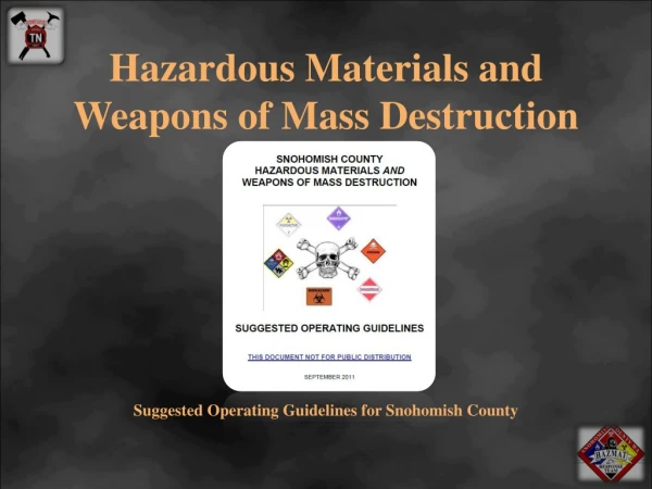 Hazardous Materials and Weapons of Mass Destruction