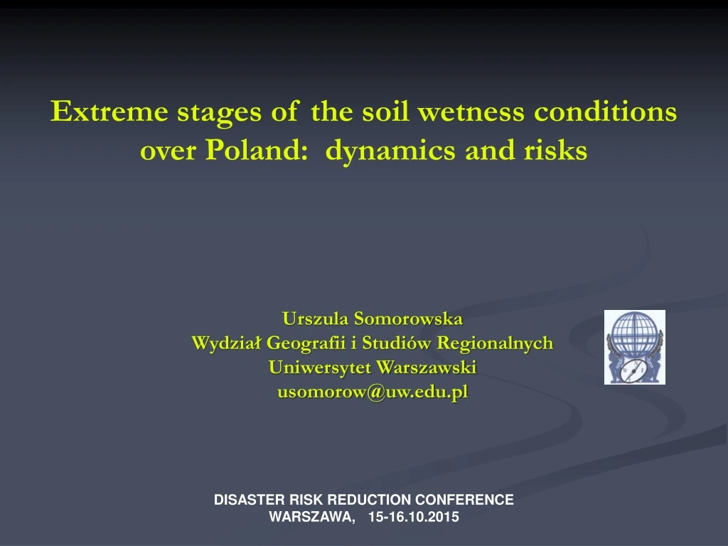 extreme stages of the soil wetness conditions