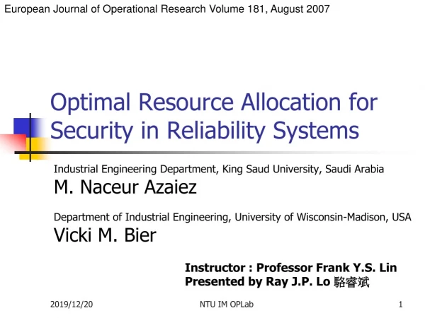 Optimal Resource Allocation for Security in Reliability Systems