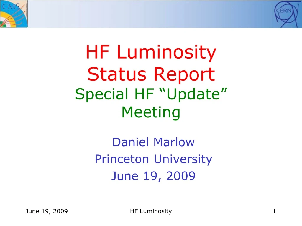 hf luminosity status report special hf update meeting