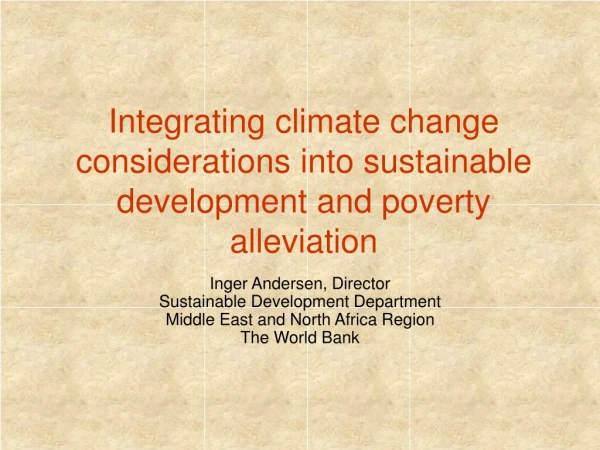 Integrating climate change considerations into sustainable development and poverty alleviation