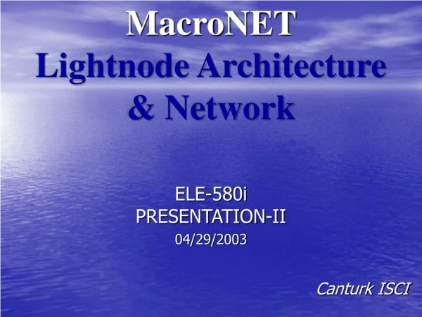 MacroNET Lightnode Architecture &amp; Network