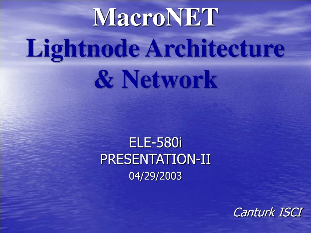 macronet lightnode architecture network