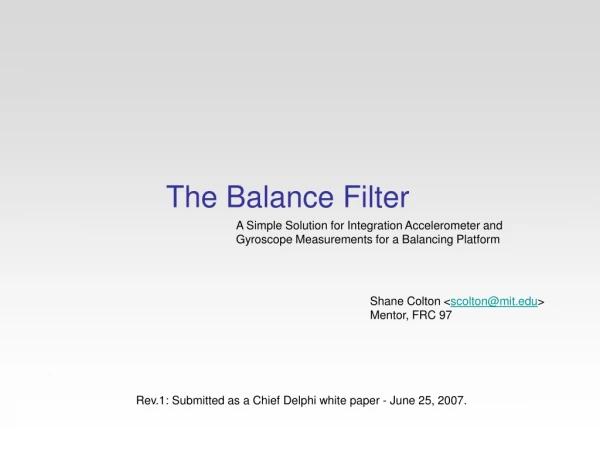 The Balance Filter