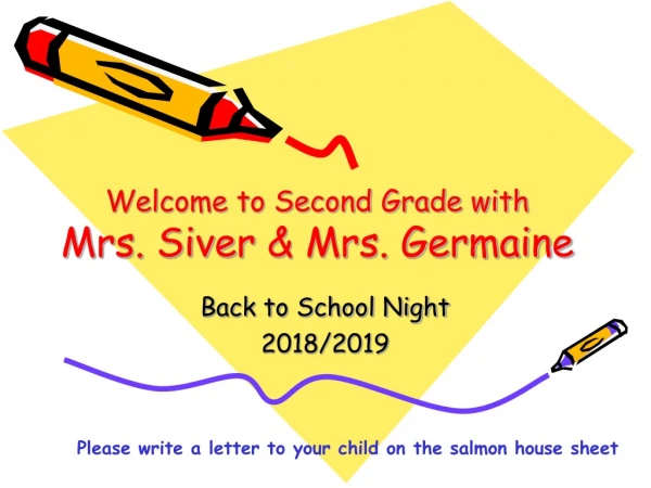 Welcome to Second Grade with  Mrs.  Siver  &amp; Mrs. Germaine