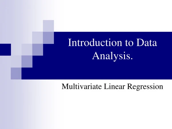 Introduction to Data Analysis.