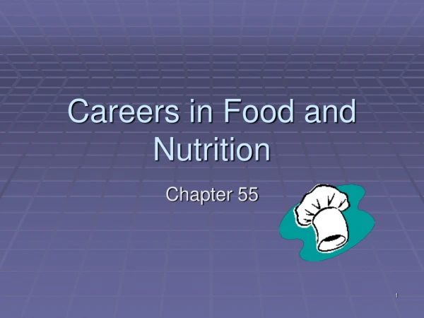 Careers in Food and Nutrition