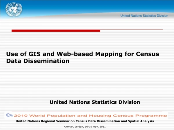 Use of GIS and Web-based Mapping for Census Data Dissemination