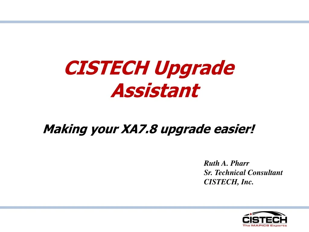 cistech upgrade assistant making your