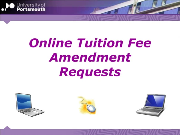 Online Tuition Fee Amendment Requests