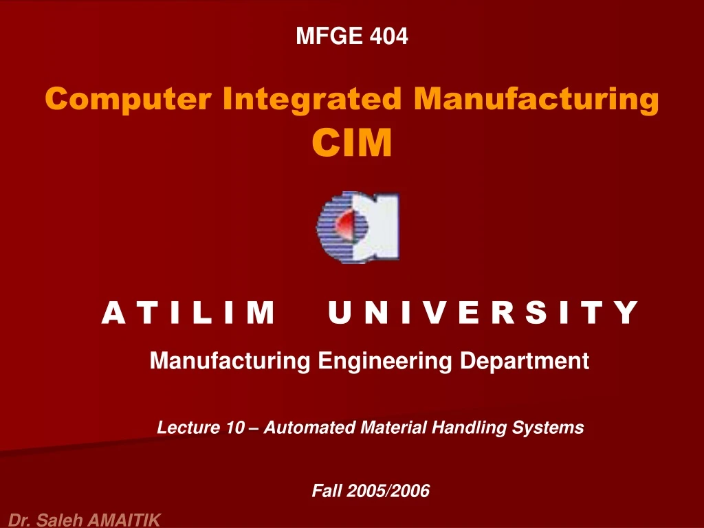 mfge 404 computer integrated manufacturing cim