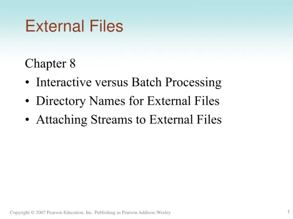 External Files