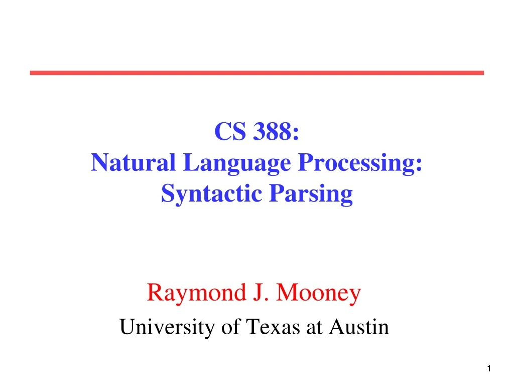 cs 388 natural language processing syntactic parsing