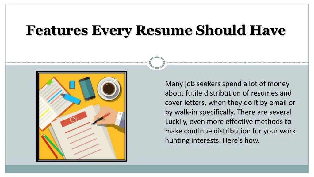 features every resume should have