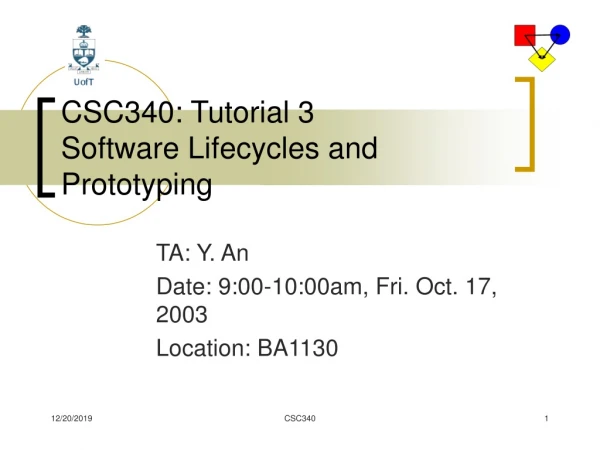 CSC340: Tutorial 3 Software Lifecycles and Prototyping
