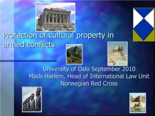 Protection of cultural property in armed conflicts