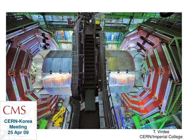 T. Virdee CERN/Imperial College