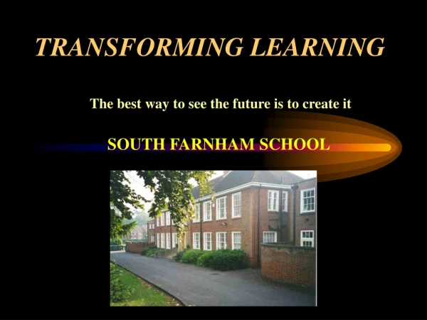 TRANSFORMING LEARNING
