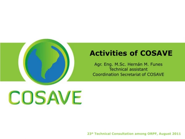 Activities of  COSAVE