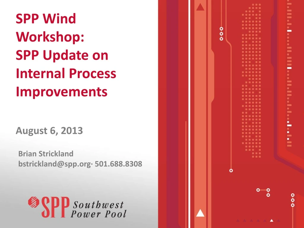 spp wind workshop spp update on internal process improvements