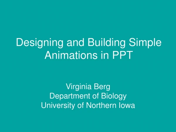 Designing and Building Simple Animations in PPT