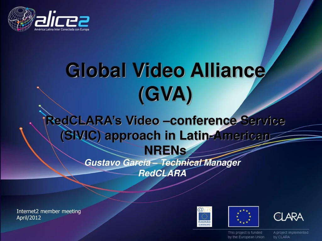 global video alliance gva redclara s video