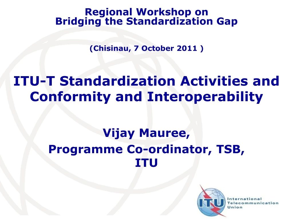 itu t standardization activities and conformity and interoperability