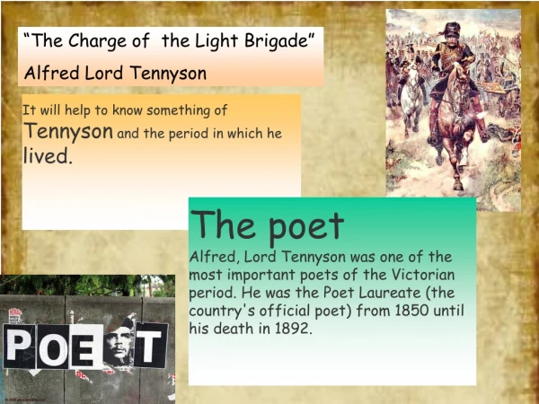 “The Charge of  the Light Brigade” Alfred Lord Tennyson
