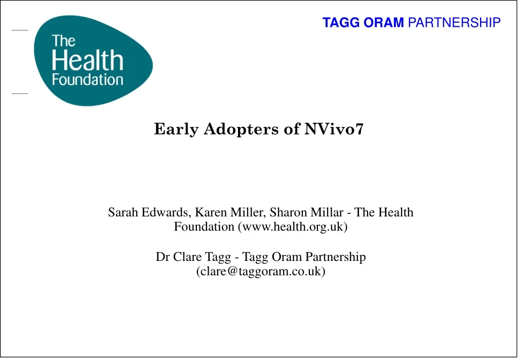 early adopters of nvivo7