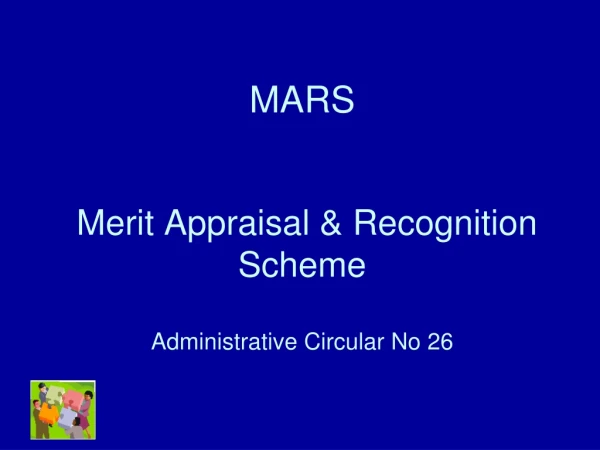 MARS  Merit Appraisal &amp; Recognition Scheme Administrative Circular No 26