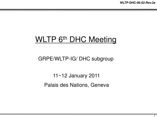 WLTP 6 th  DHC Meeting