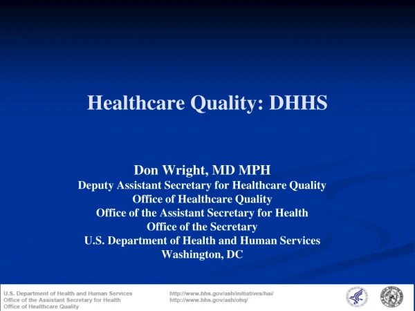 Healthcare Quality: DHHS