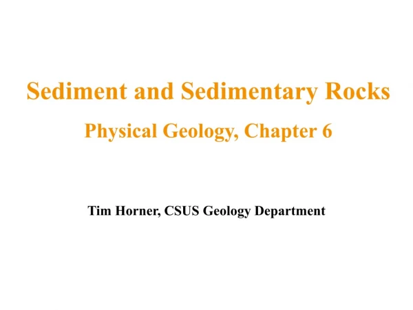 Tim Horner, CSUS Geology Department