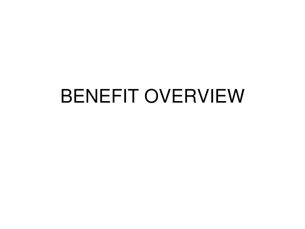 benefit overview