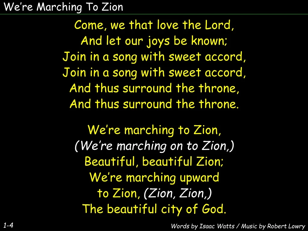we re marching to zion