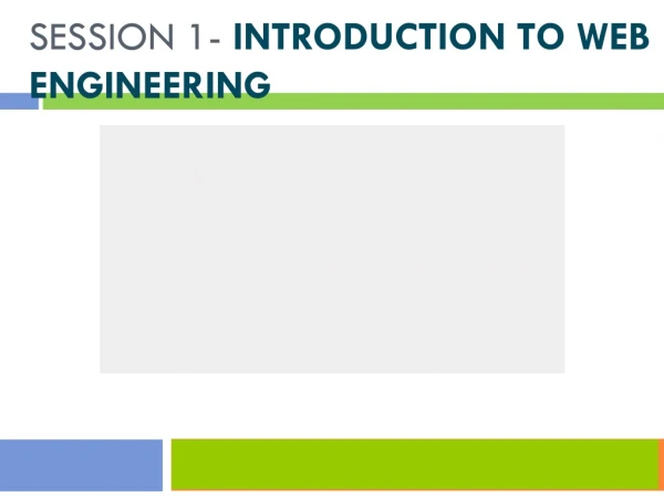 Session 1-  Introduction to Web Engineering
