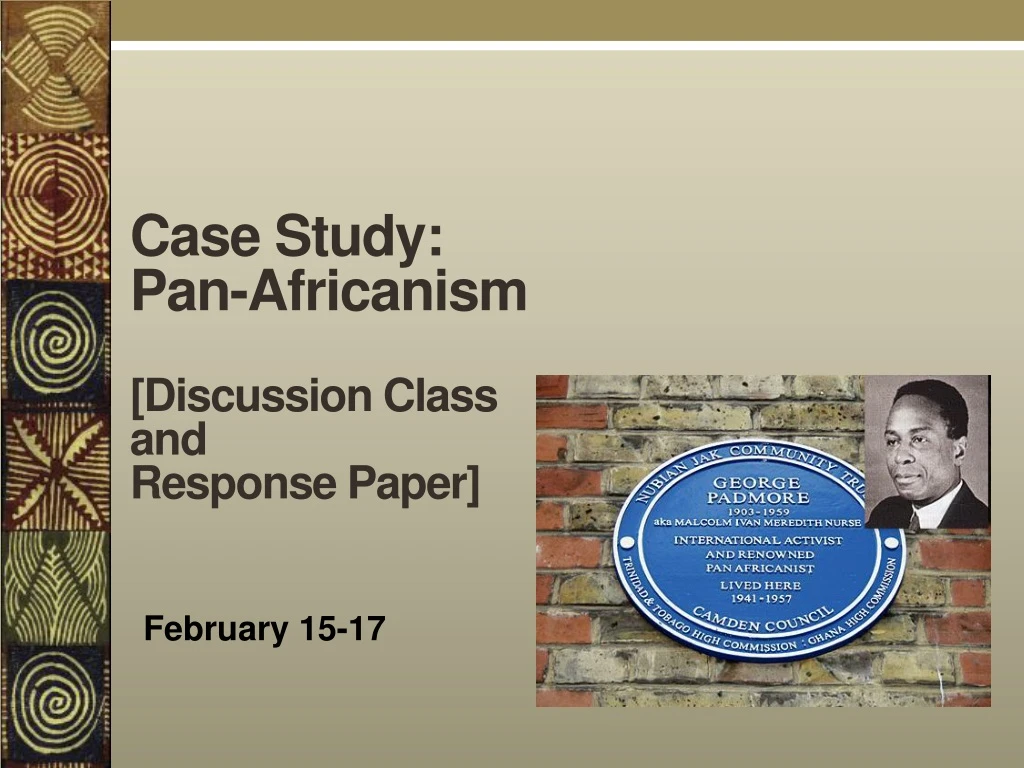 case study pan africanism discussion class and response paper