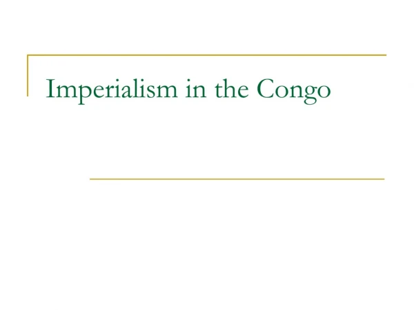 Imperialism in the Congo