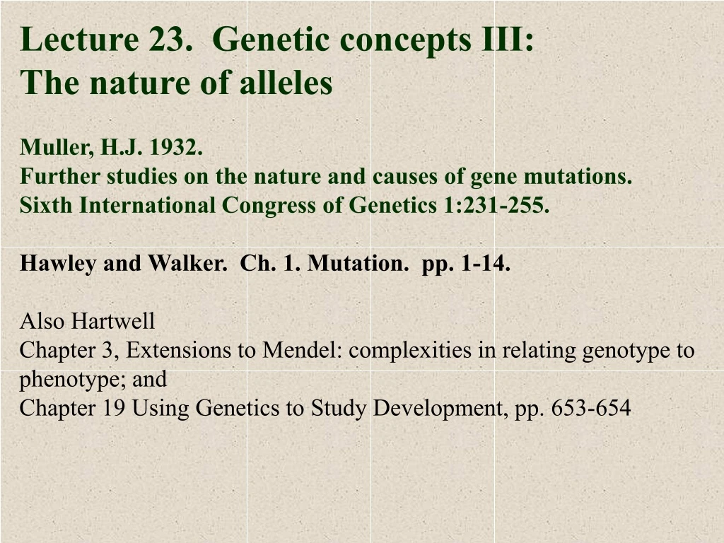 lecture 23 genetic concepts iii the nature