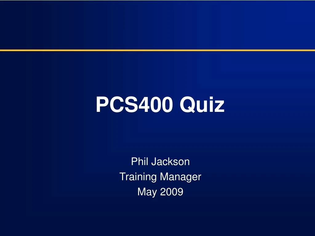 pcs400 quiz