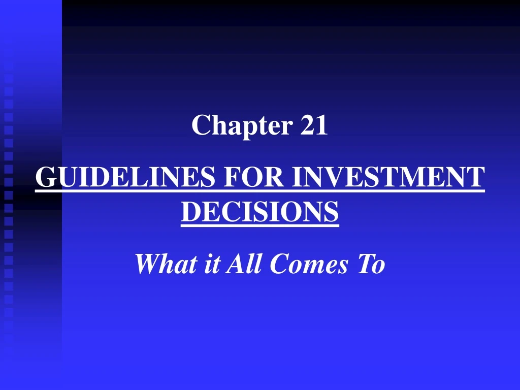 chapter 21 guidelines for investment decisions