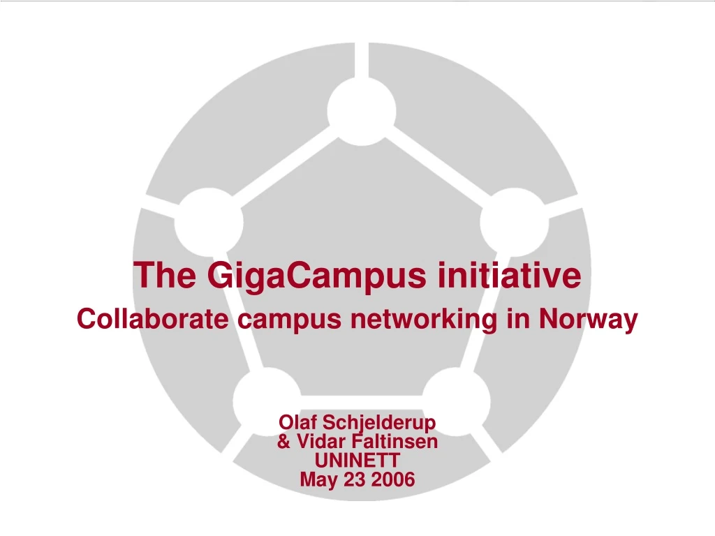 the gigacampus initiative