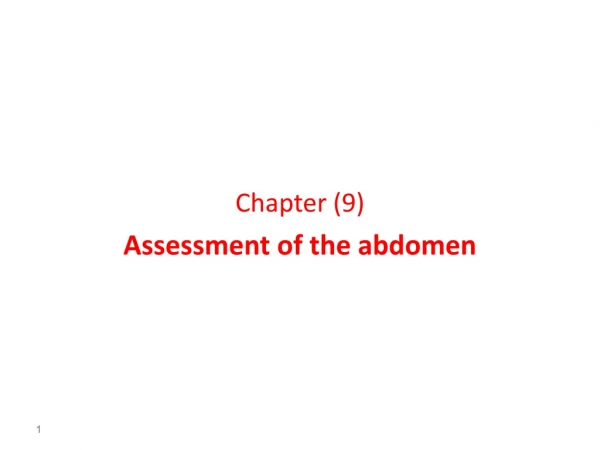 Chapter (9) Assessment of the abdomen
