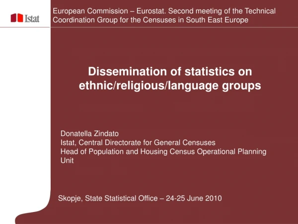 Dissemination of statistics on ethnic/religious/language groups  Donatella Zindato
