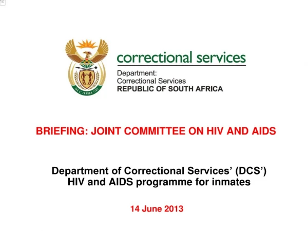BRIEFING: JOINT COMMITTEE ON HIV AND AIDS