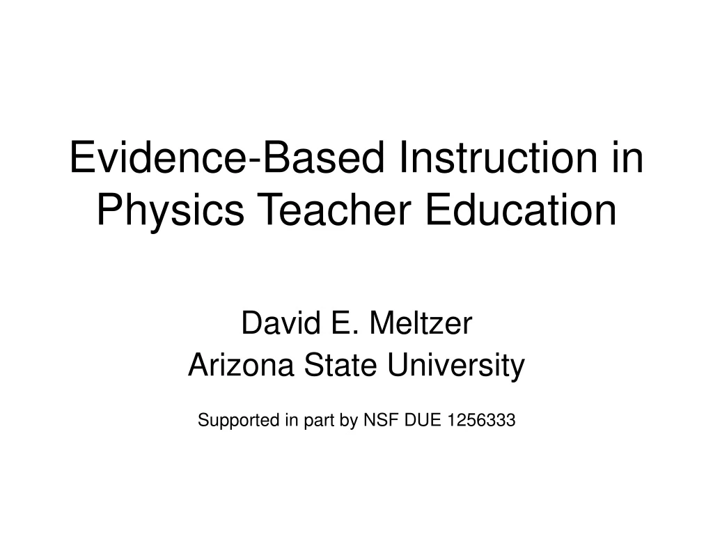 evidence based instruction in physics teacher education