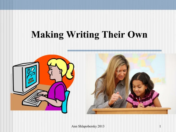 Making Writing Their Own